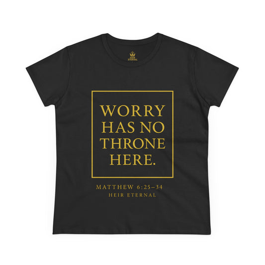 Worry-Free Royalty | Matthew 6:25–34 – Heir Eternal Women's Faithwear Tee